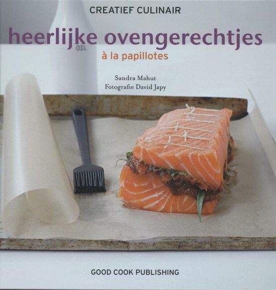 Heerlijke Ovengerechtjes A La Papilottes - Sandra Mahut