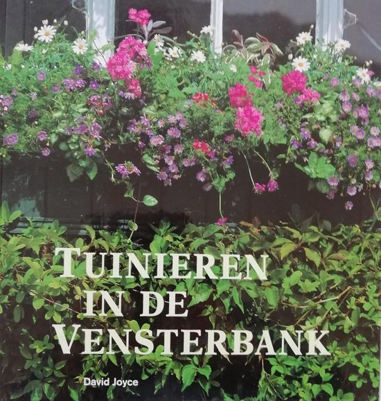 Tuinieren in de vensterbank - David Joyce