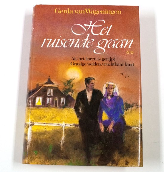 RUISENDE GRAAN II - Gerda van Wageningen