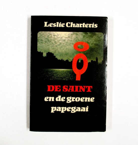 Saint en de groene papegaai - Charteris, Havank