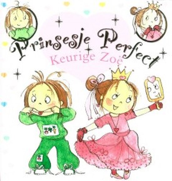 Prinsesje Perfect Keurige Zoe