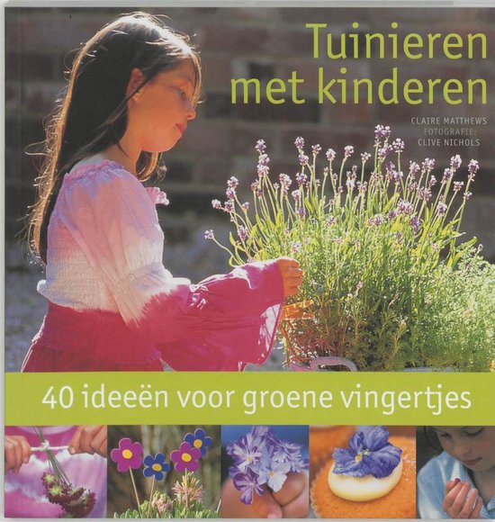Tuinieren Met Kinderen - Clare Matthews, Rinus van Tiel