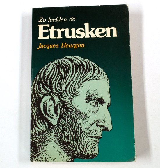 Zo leefden de etrusken - Heurgon