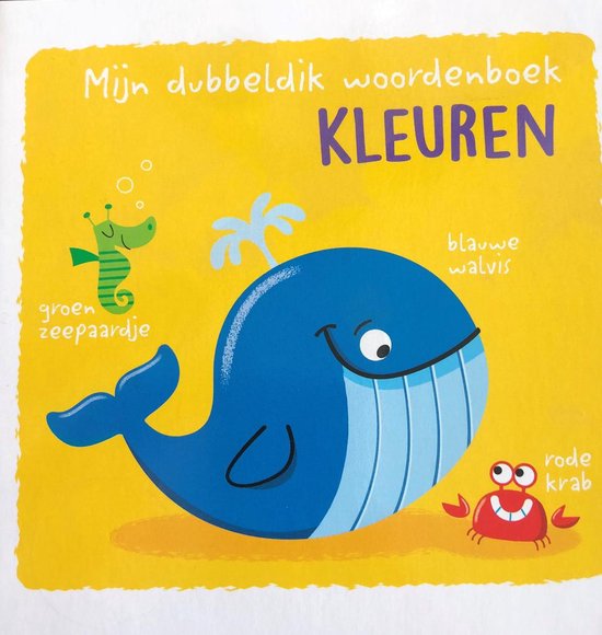 Mijn dubbeldik woordenboek - Kleuren - Yo - Yo Books