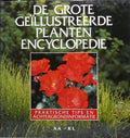Grote geillustr. plantenencyclopedie tips aa - k - Aat van Uijen