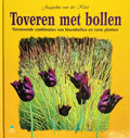 Toveren met bollen - Jacqueline van der Kloet