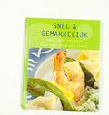 Snel & Gemakkelijk Praktische Recepten Hardcover - Hans den Engelsen