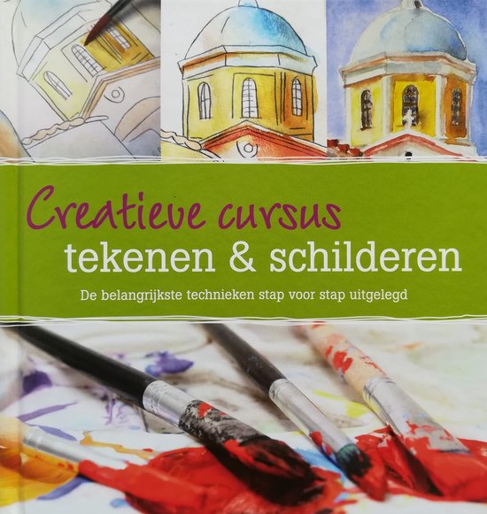Creatieve cursus tekenen & schilderen: de belangrijkste technieken stap voor stap uitgelegd - Petra Kaestner - Henn