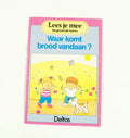 Lees je mee waar komt brood vandaan? - DAM