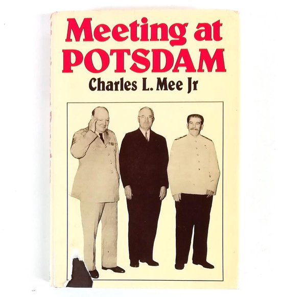 Meeting at Potsdam; Charles L. Mee Jr - Charles L. Mee Jr.
