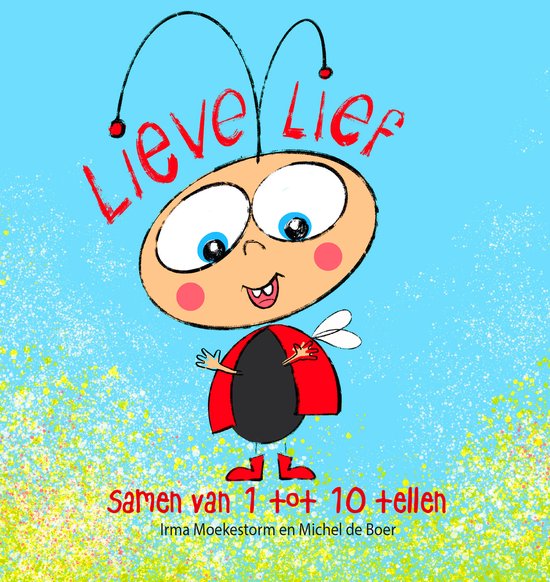 Lieve Lief - Irma Moekestorm