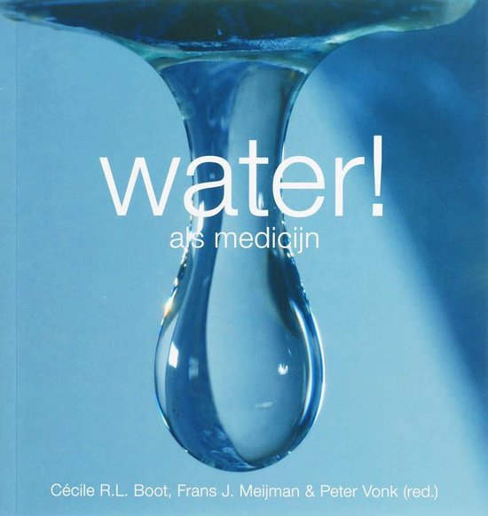 Water! - Cecile R.L. Boot, Frans J. Meijman