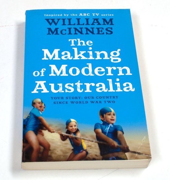 The Making of Modern Australia - William McInnes