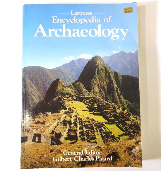 Larousse Ency of Archaeology - Gilbert Charles - Picard