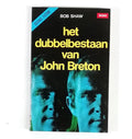 Het Dubbelbestaan van John Breton - Shaw