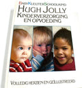 Kinderverzorging opvoeding 8e dr. - Hugh Joly