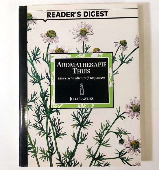 Aromatherapie Thuis - J. Lawless
