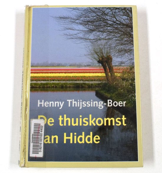 De Thuiskomst Van Hidde - Henny Thijssing - Boer