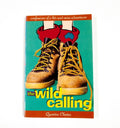 The Wild Calling - Quentin Chester