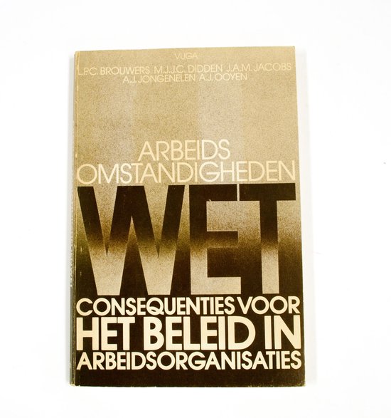 Arbeidsomstandighedenwet - L.P.C. Brouwers, M.J.J.C. Didden