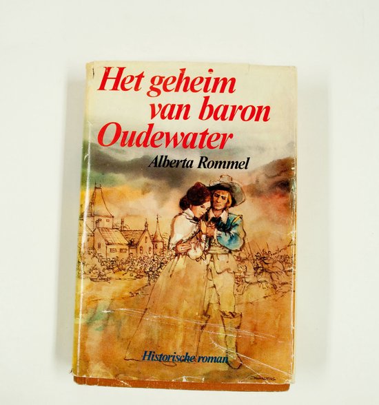 Geheim van baron oudewater - Rommel