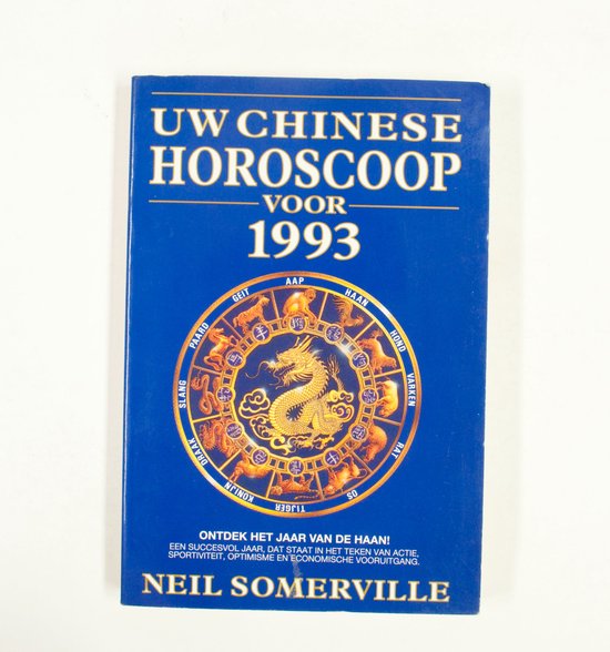 Uw chinese horoscoop voor 1993 - Somerville
