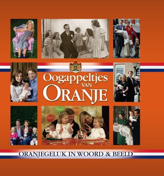 Oogappeltjes van Oranje - Menzo Willems, Paul Rijpkema
