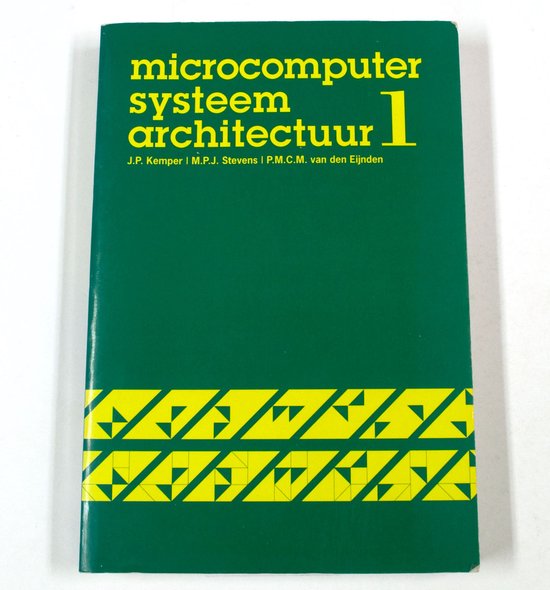 MICROCOMPUTER SYSTEEMARCHITECTUUR 1 - Kemper