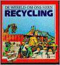 Recycling. wereld om ons heen - Michael Bright