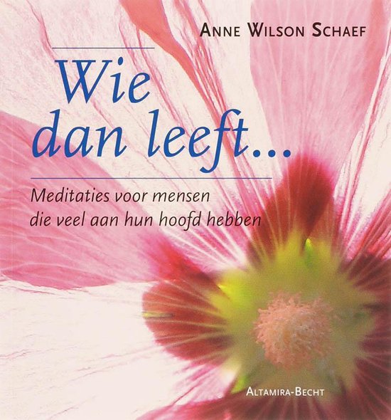 Wie Dan Leeft... - A.W. Schaef, Schaef, A.