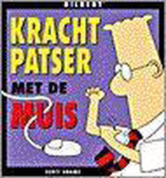 Krachtpatser met de muis - Scott Adams