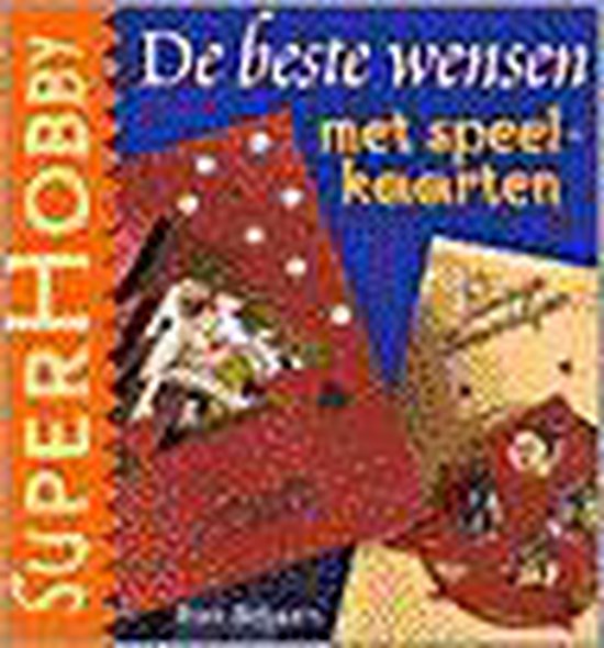 Beste wensen met speelkaarten, de - Beljaars