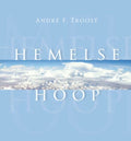 Hemelse Hoop - André F. Troost, Troost, Andre