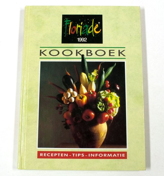 FLORIADE 1992 KOOKBOEK - Auteur Onbekend