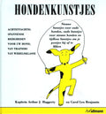 Hondenkunstjes - Arthur J. Haggerty, Carol Lea Benjamin