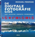 De digitale fotografiegids - Michael Freeman
