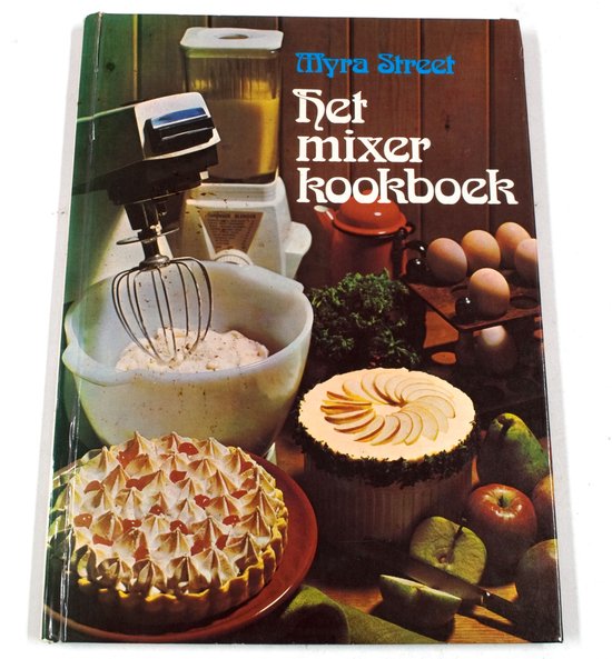 Het mixer kookboek - Myra Street