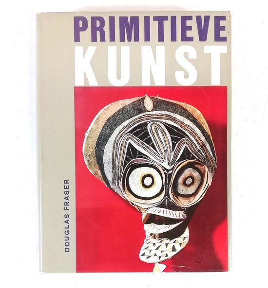 Primitieve Kunst - Douglas Fraser
