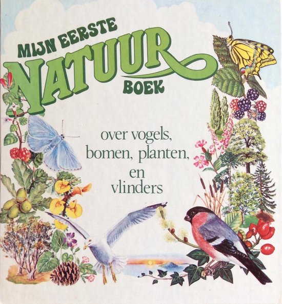 Mijn eerste natuurboek - Rosamund Kidman Cox, Barbara Cork en Ruth Thonson