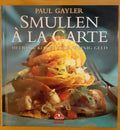 Smullen Ã la carte - Gayler