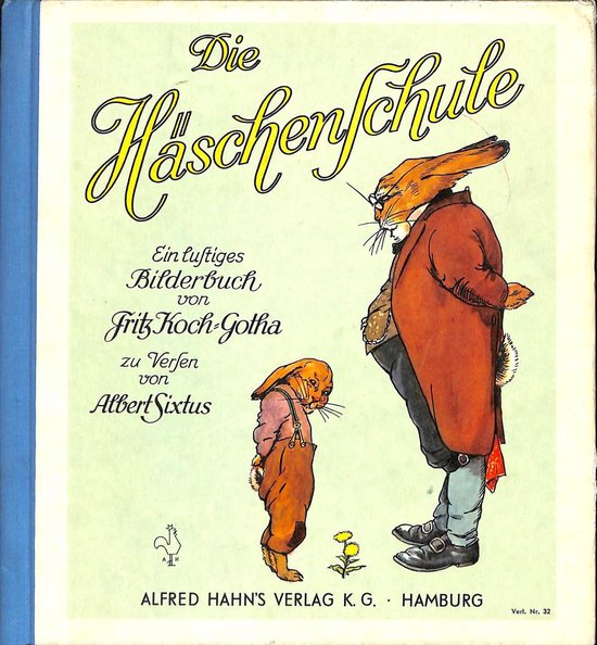 Die Häschenschule - Fritz Koch - Gotha, Albert Sixtus