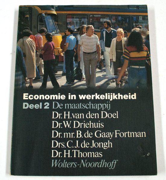 2 Economie in werkelykheid - B. de Gaay Fortman, W. Driehuis