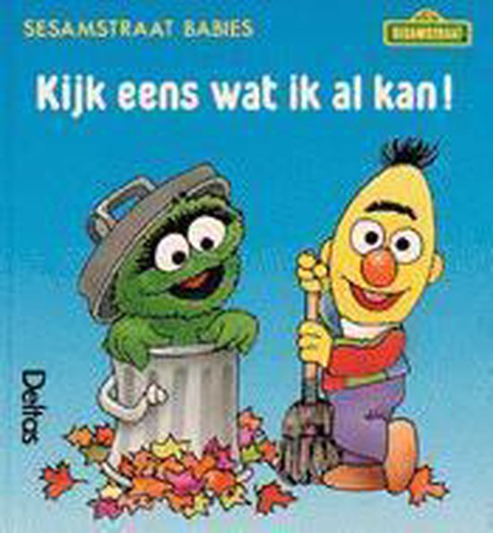 Sesamstraat babies 1. Kijk eens wat ik kan - A. Ross