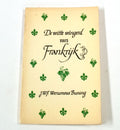 Witte wingerd van frankryk - Werumeus Buning