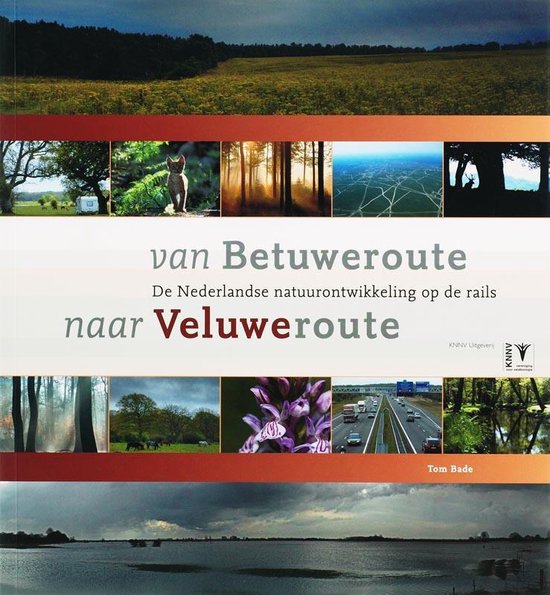 Van Betuweroute Naar Veluweroute - Tom Bade