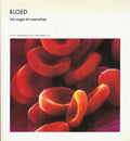 Bloed | P. F. W. Strengers - P. F. W. Strengers, W. G. van Aken