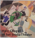 Chagall En Het Joods Theater - Ziva Amishai - Maisels, Edward van Voolen