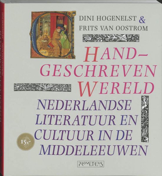 Handgeschreven Wereld - F. P. van Oostrom, Dini Hogenelst