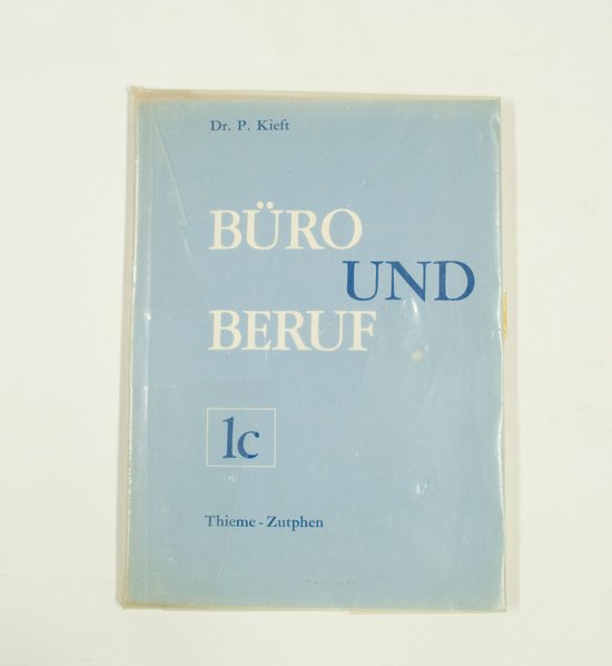 Buro und beruf 1 c - Kieft