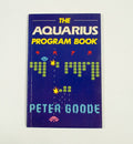 The Aquarius program book - Peter Goode